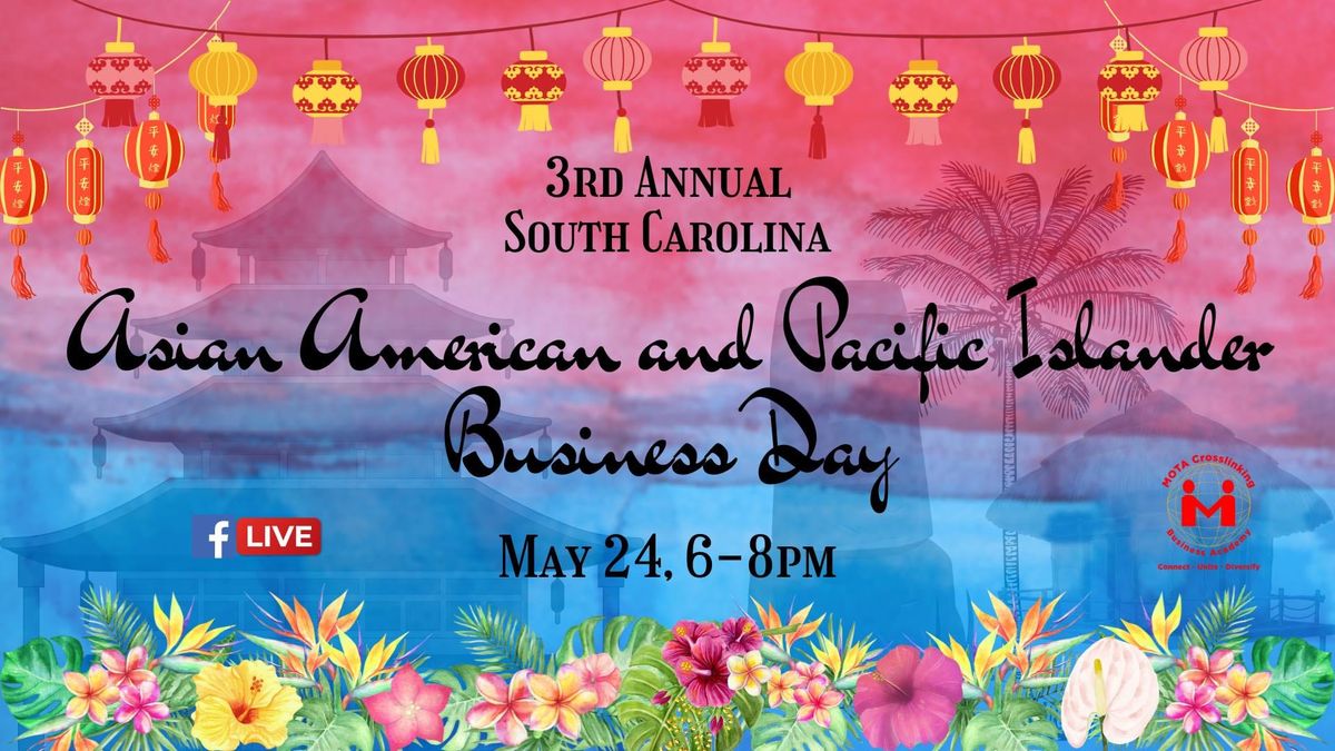 3RD ANNUAL ASIAN AMERICAN PACIFIC ISLANDER BUSINESS DAY 