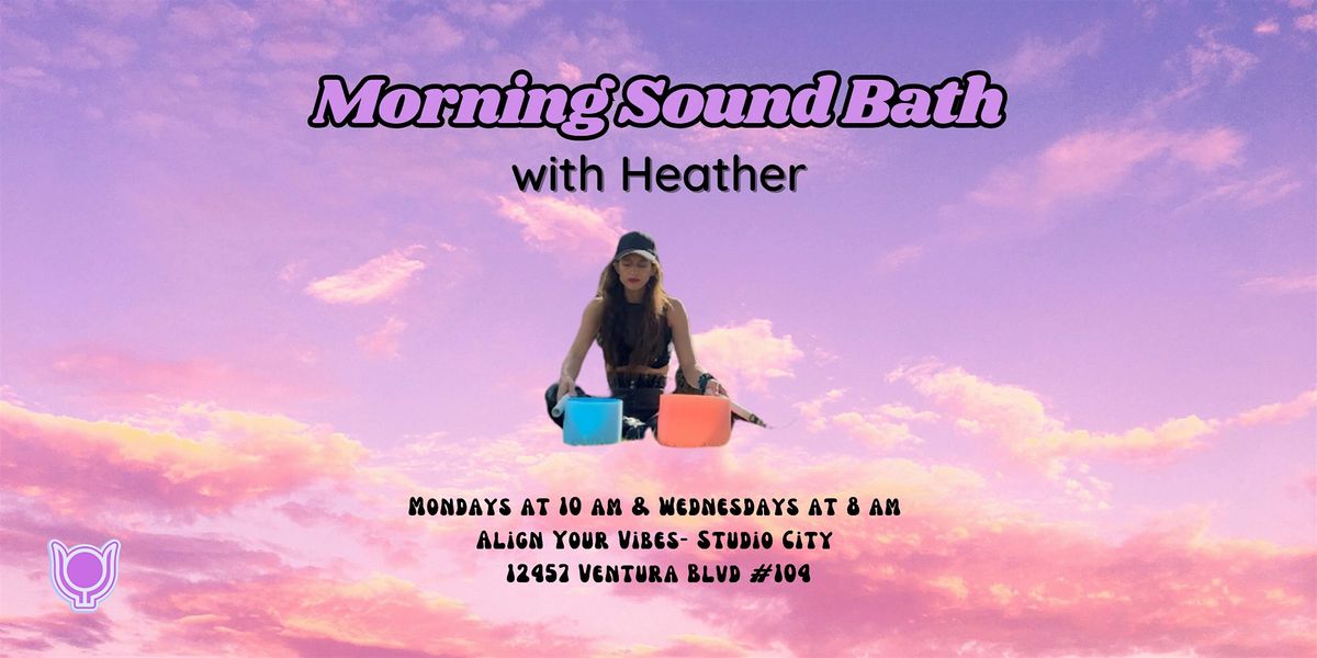 Morning Sound Bath with Heather