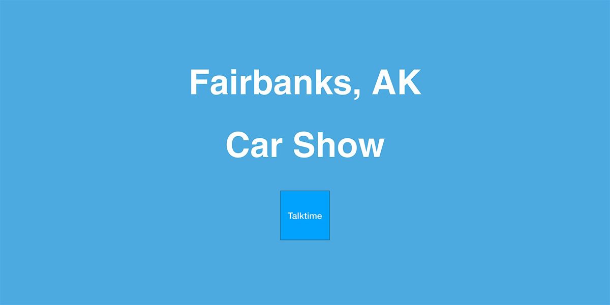 Car Show - Fairbanks