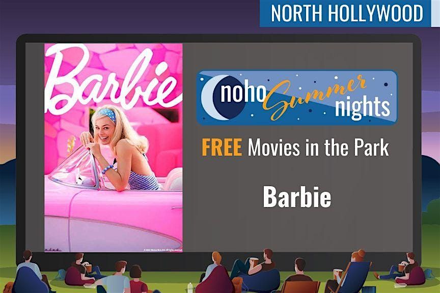 NoHo Summer Nights - Barbie (Outdoor Movie)