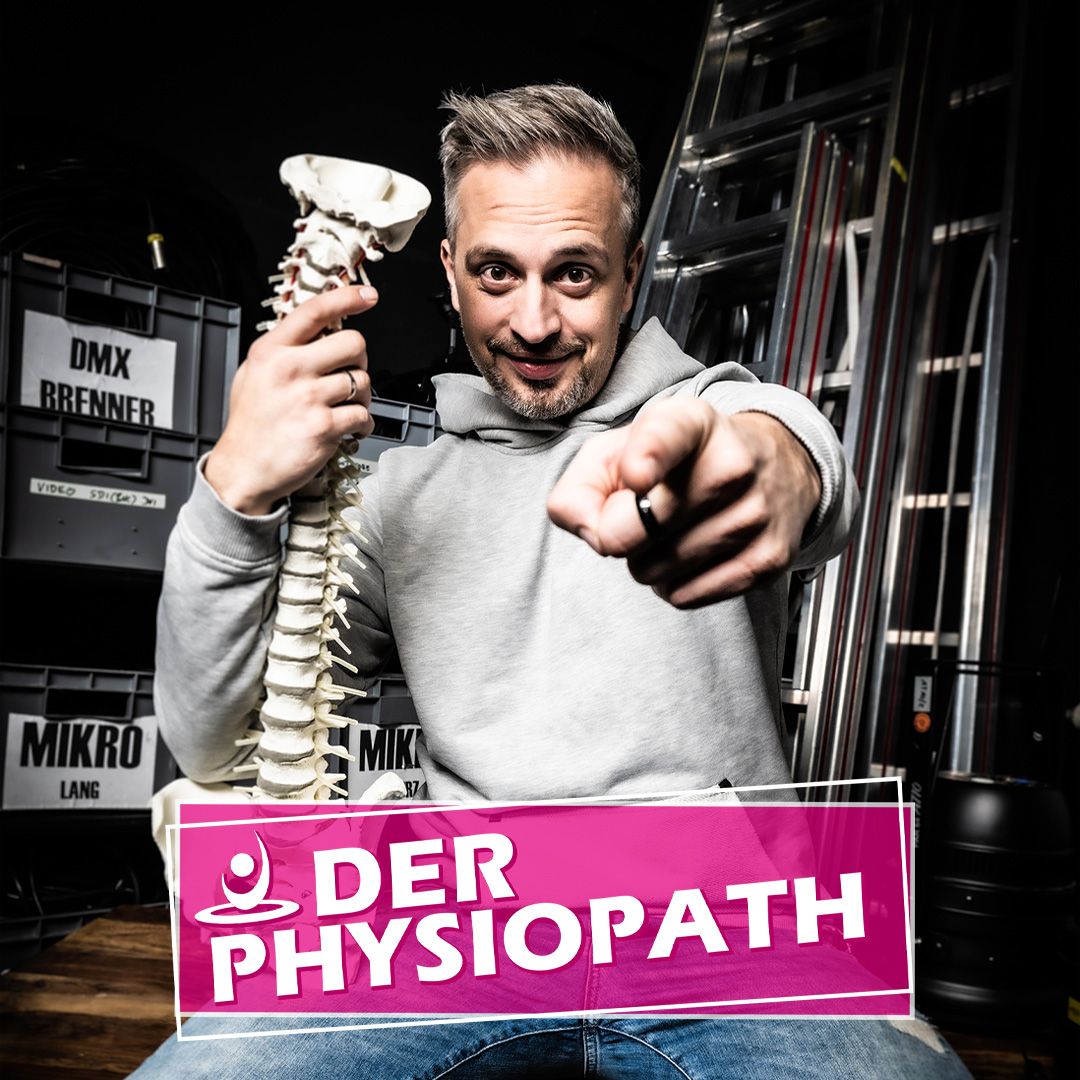 DER PHYSIOPATH LIVE \u201eDU BIST DEINE BESTE MEDIZIN!\u201c Oldenburg