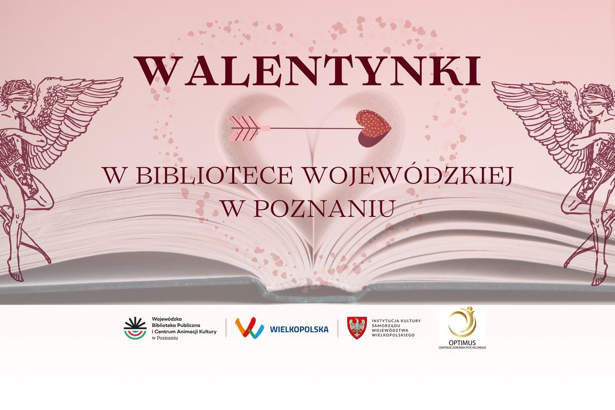 WALENTYNKI w Bibliotece Wojew\u00f3dzkiej w Poznaniu