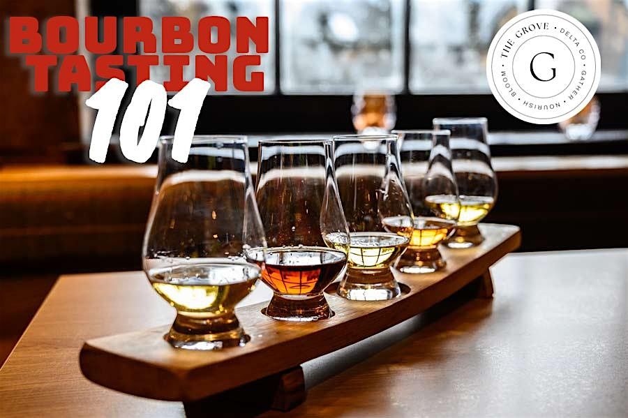 Bourbon Tasting 101