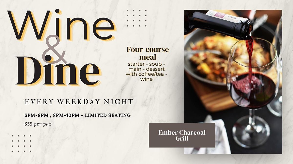 Wine & Dine @ Ember Charcoal Grill