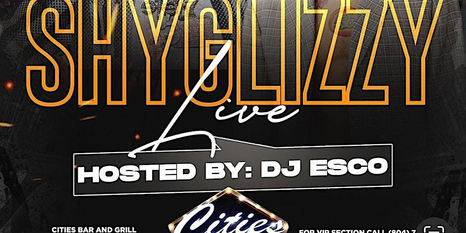 Cities Bar And Grill & SHY GLIZZY LIVE !!! MUSIC BY DJ ESCO{Sat:April 20th,2024!.