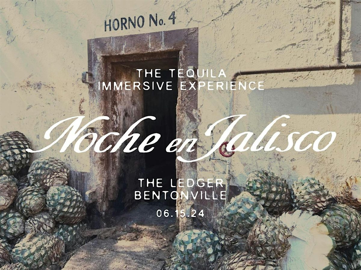 Noche en Jalisco Tequila Experience