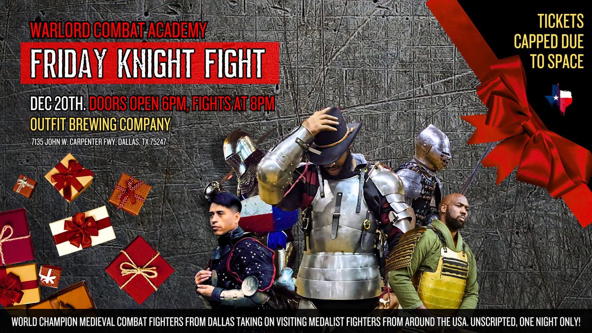 Christmas Special: Friday Fight Knight - Dec 20th