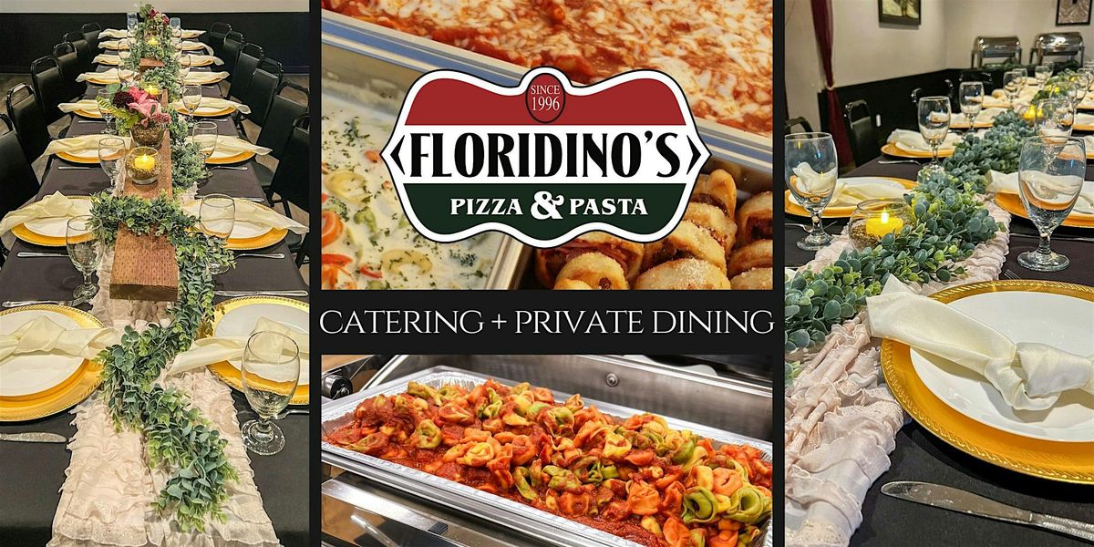 Floridino's Open House - Catering & Banquets