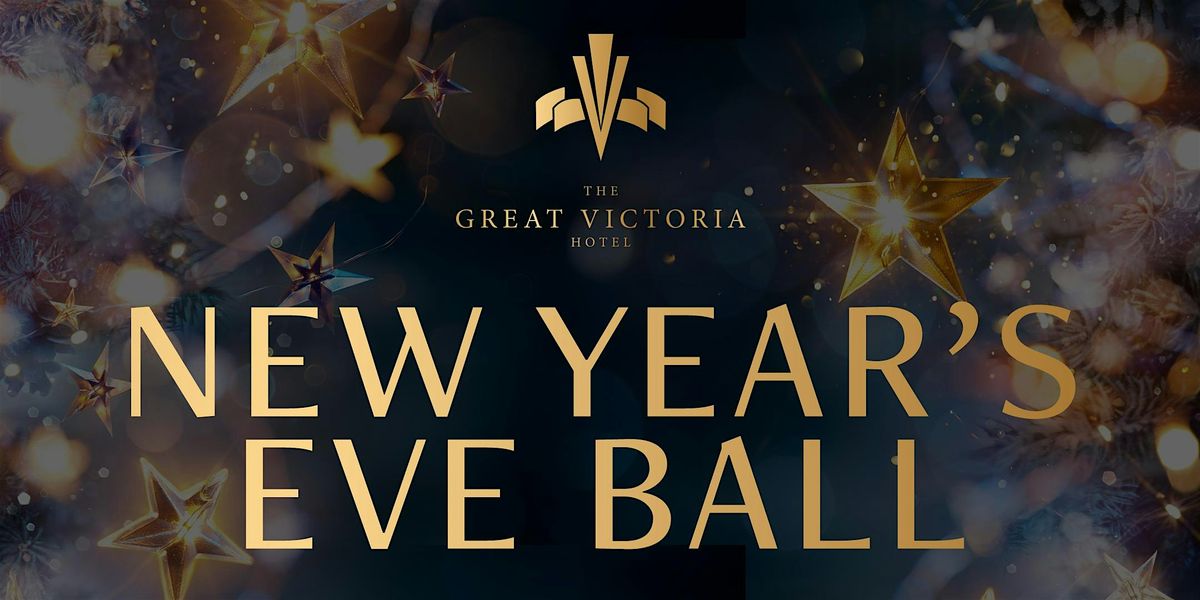 New Year's Eve Ball - HOTEL GREAT VICTORIA