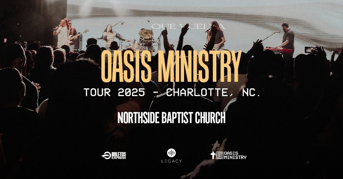 OASIS MINISTRY - CHARLOTTE, NC.