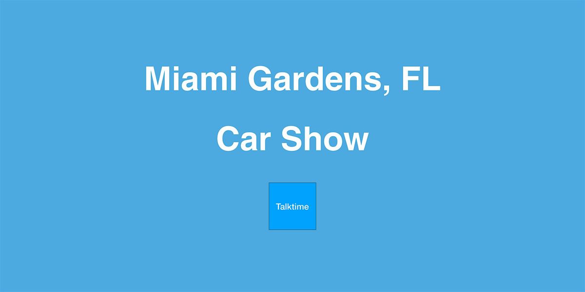 Car Show - Miami Gardens