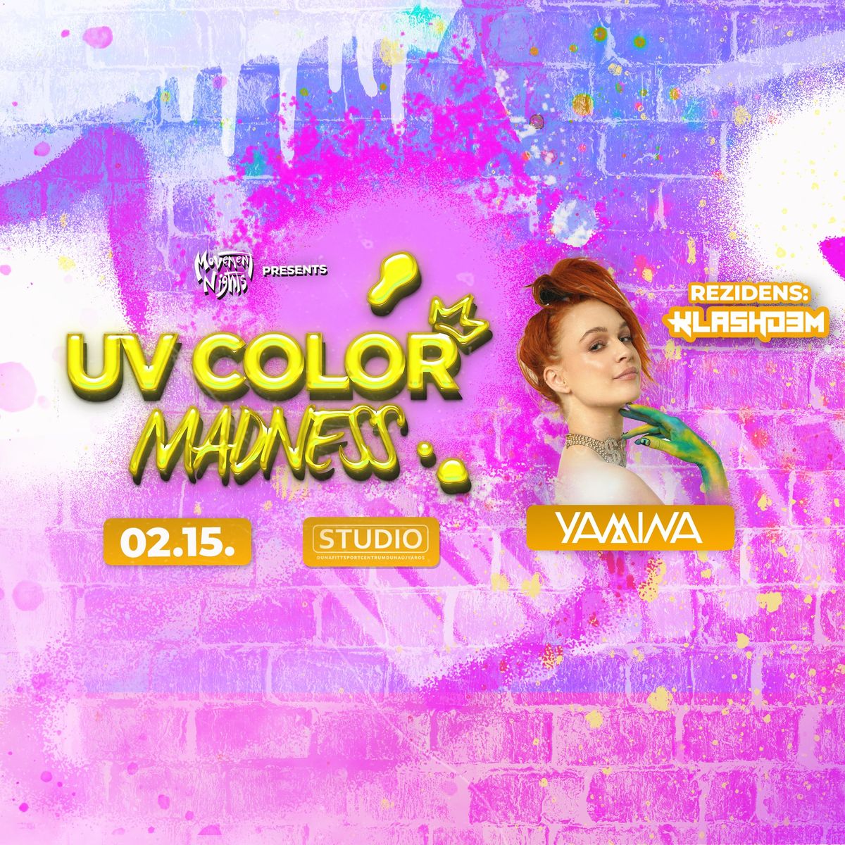 UV COLOR Madness w\/ Yamina \u272a Movement Nights \u272a Duna\u00fajv\u00e1ros \/\/ Dunafitt - 02.15.