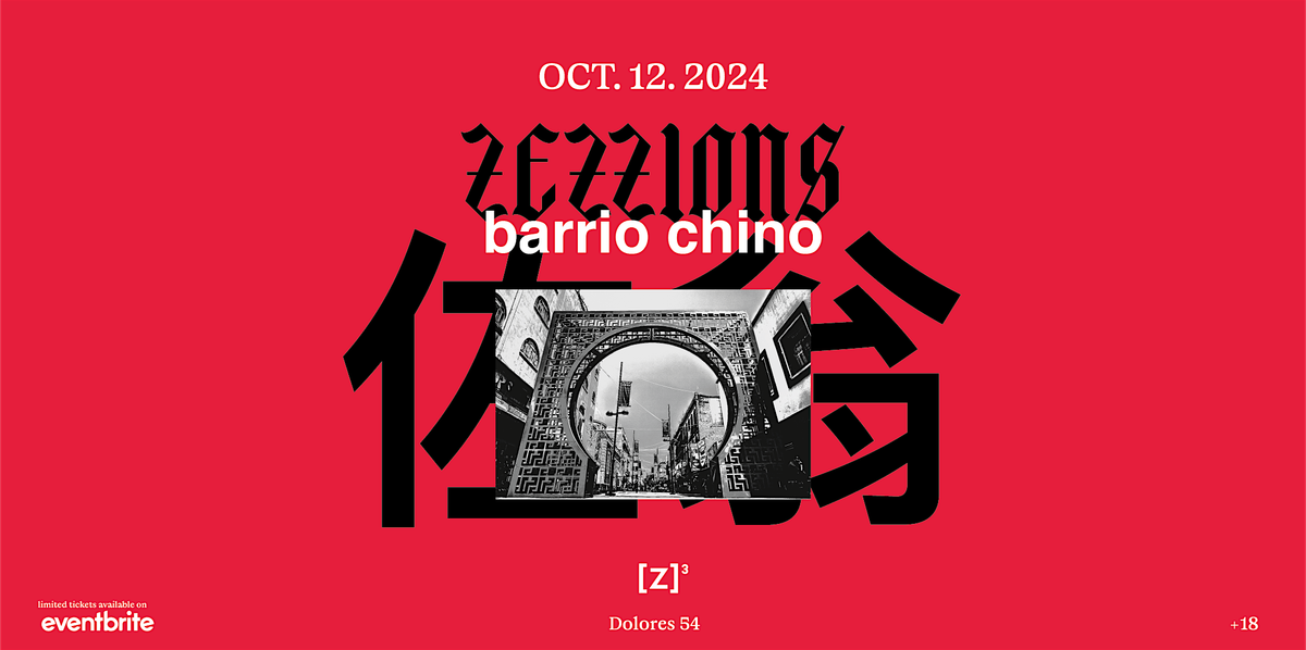 ZEZZIONS barrio chino