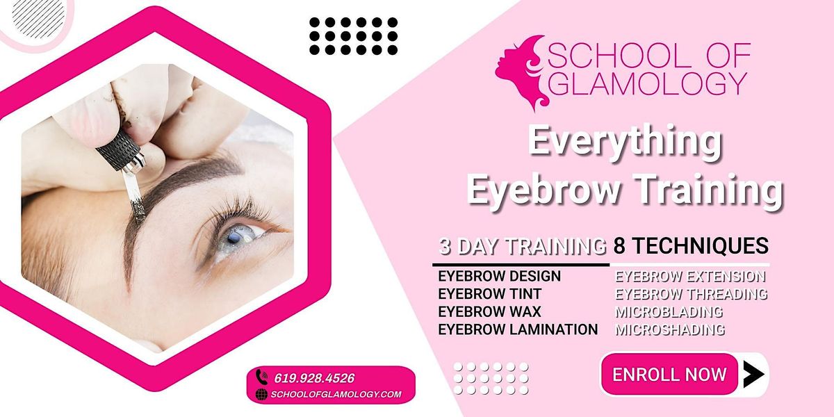 Miami, Fl, 3 Day Everything Eyebrow Training, Learn 8 Methods |