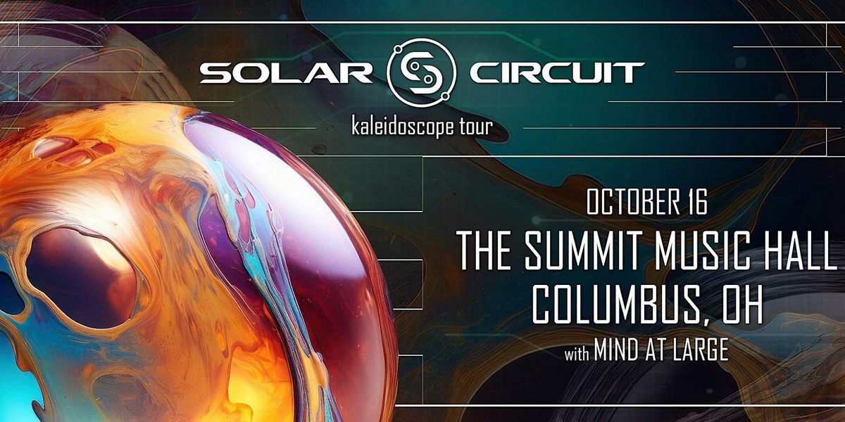 Solar Circuit, Mind at Large -Weird Wednesday 10\/16 @ The Summit Music Hall