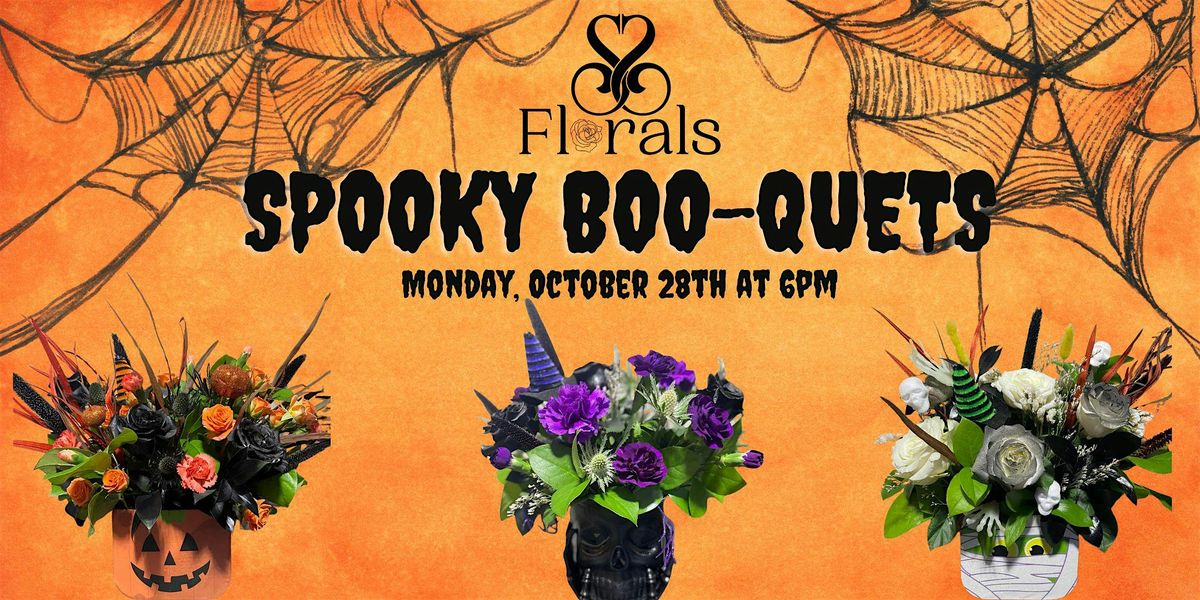 Spooky BOO-quets