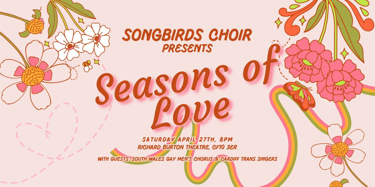 Seasons of Love - A Songbirds Concert