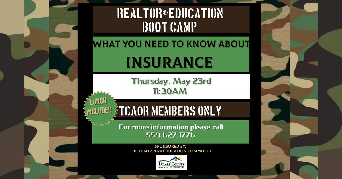 Education Boot Camp - Insurance!