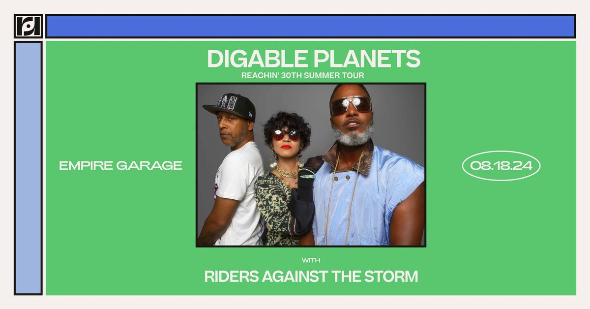 Resound Presents: Digable Planets w\/ Riders Against The Storm at Empire Garage on 8\/18