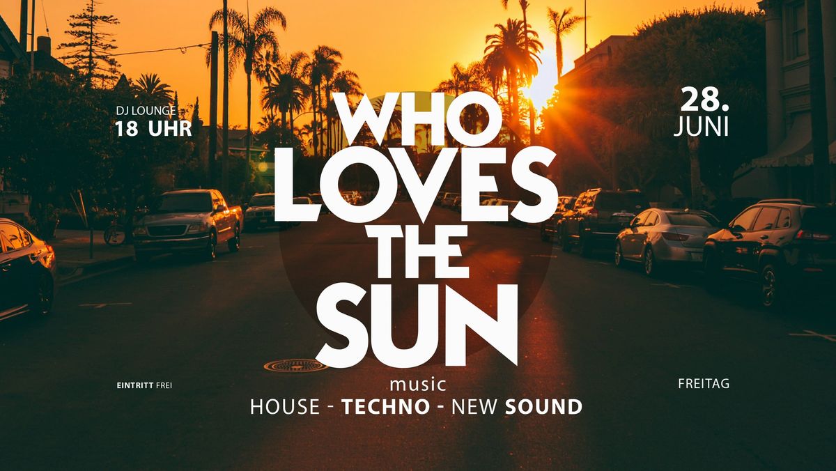 DEEJAY LOUNGE - WHO LOVES THE SUN 