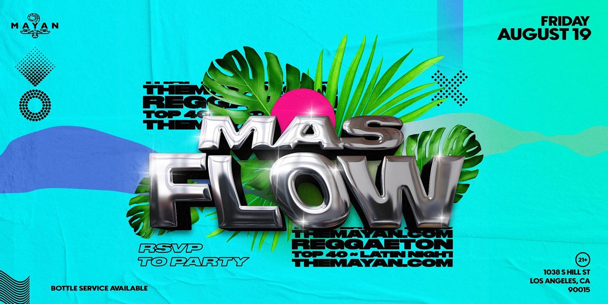 Mas Flow \u26a1\ufe0fReggaeton, EDM, Top 40s and More!