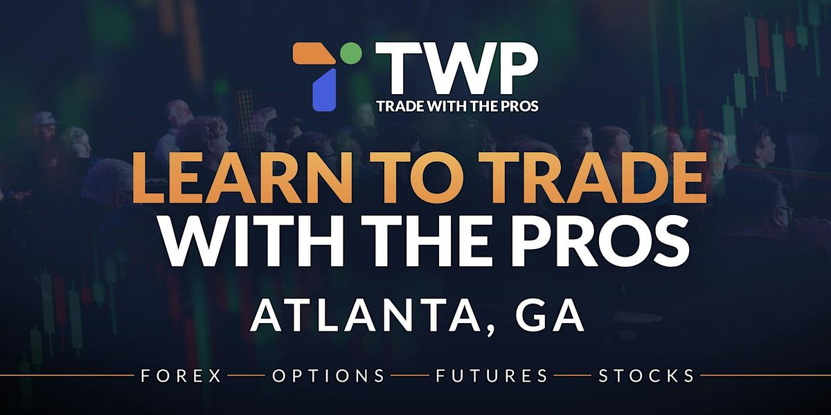 Free Trading Workshops in Atlanta, GA - 925 North Point Parkway, Suite 450