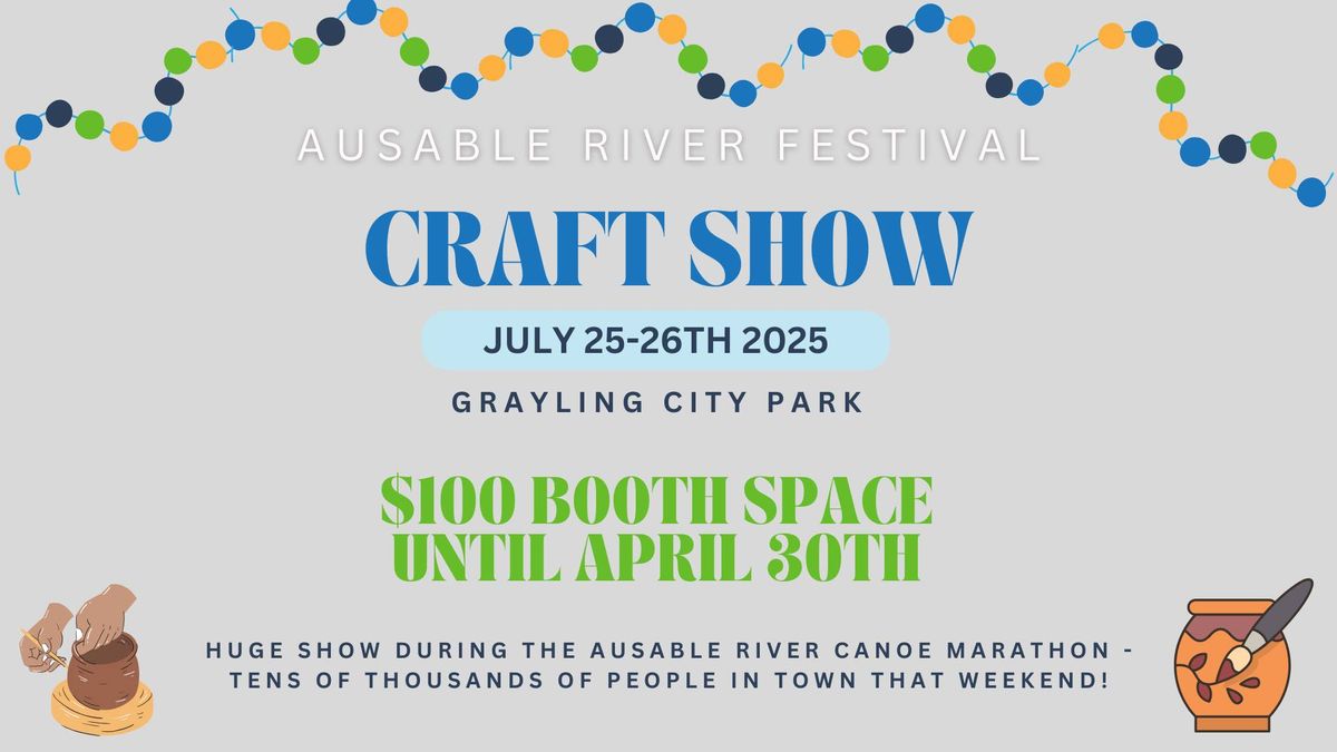 AuSable River Festival Annual Craft Show