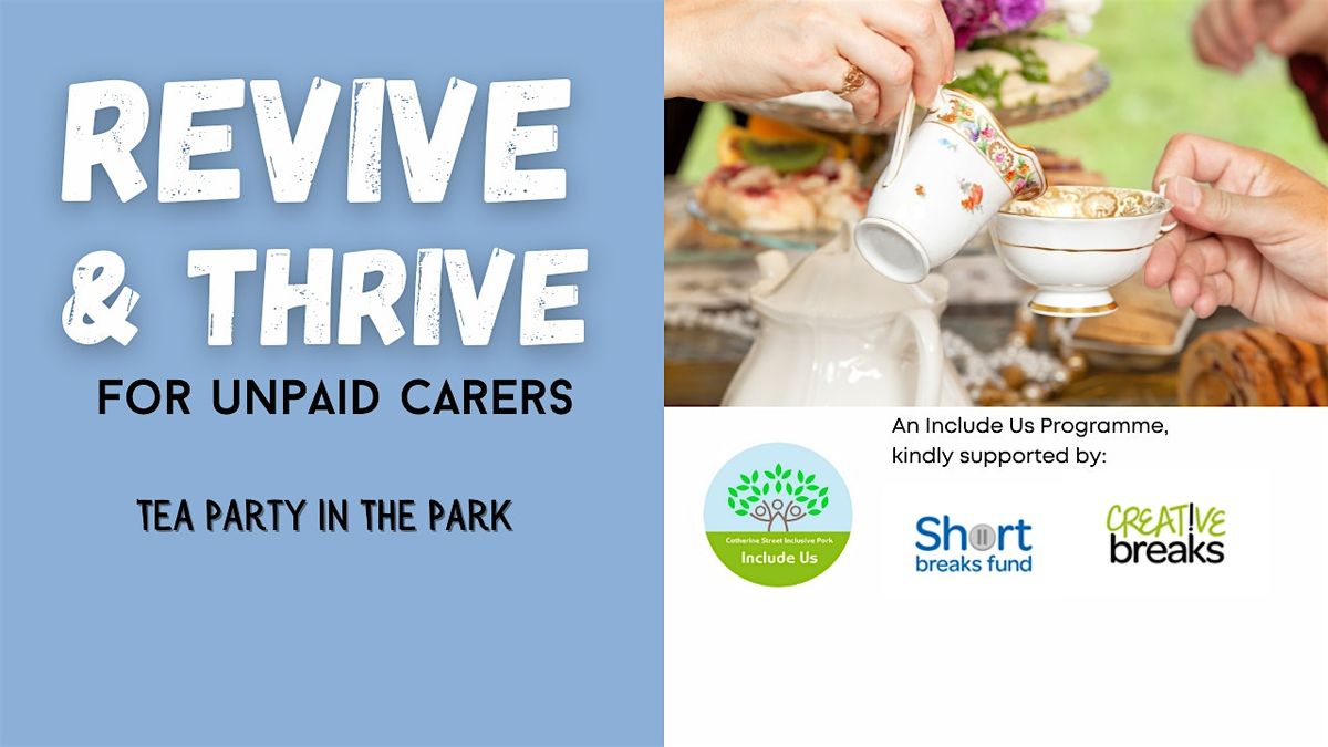 FREE Tea Party \/ Picnic in the Park for Unpaid Carers, caring for an adult.