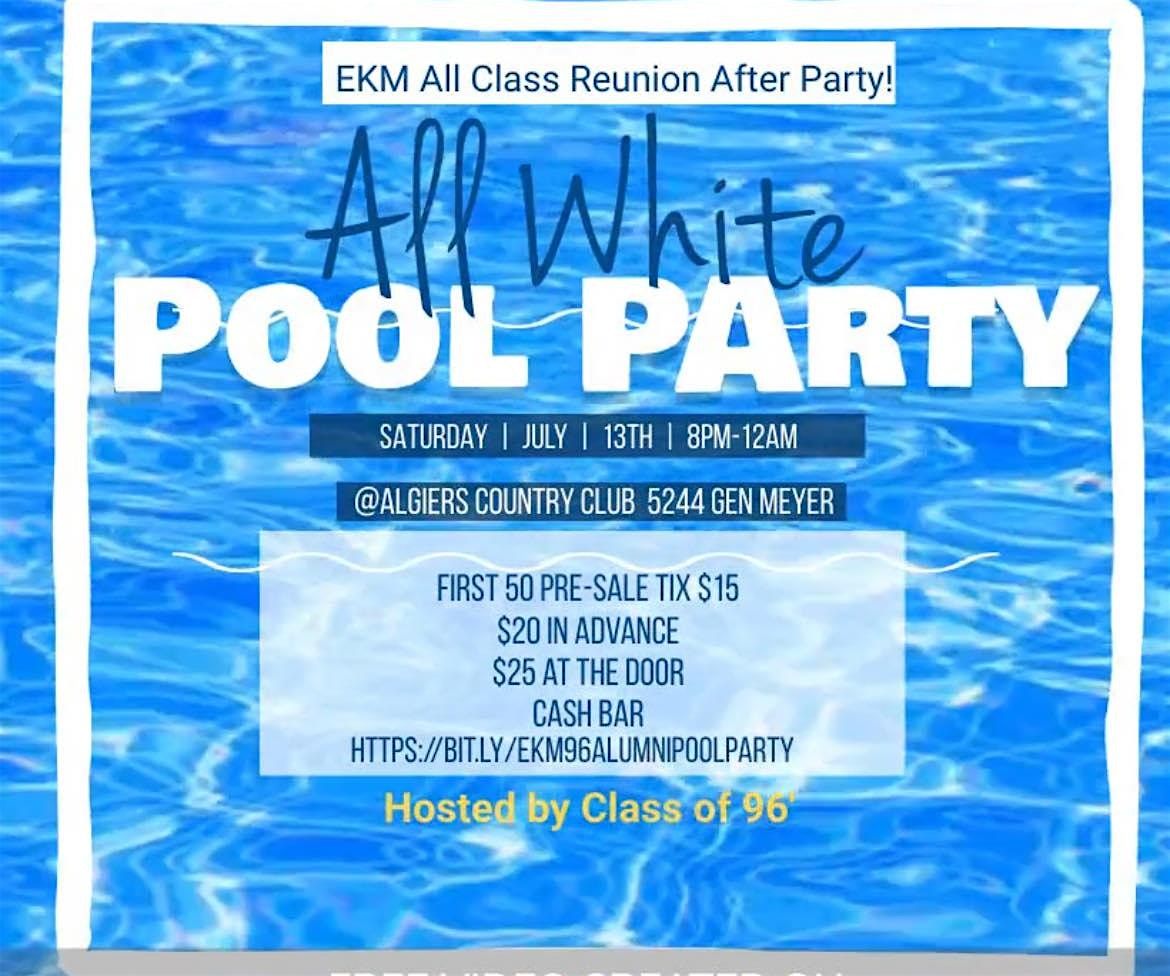 Edna Karr Alumni Weekend - All White Pool Party