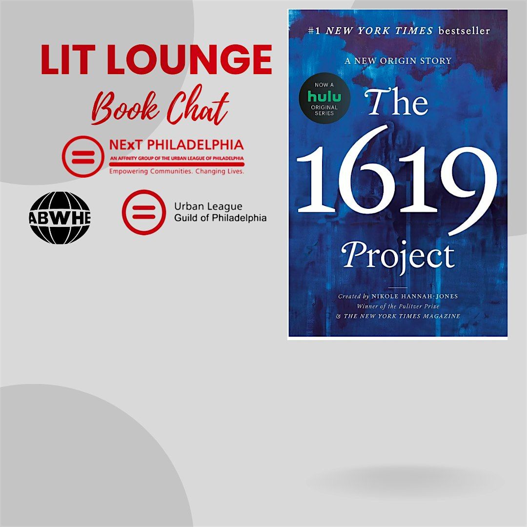 Lit(erary) Lounge Series: The 1619 Project Book Chat