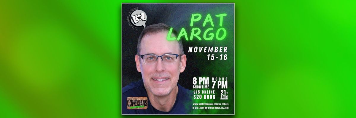 Pat Largo from Comedians Uncorked!