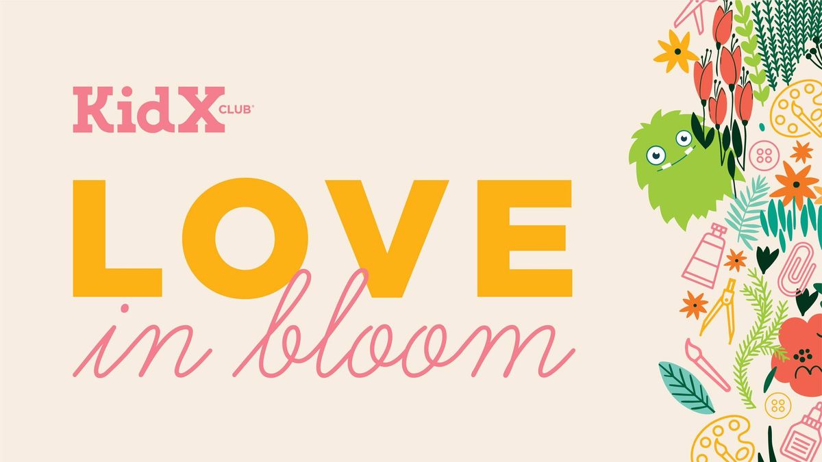KidX Love in Bloom