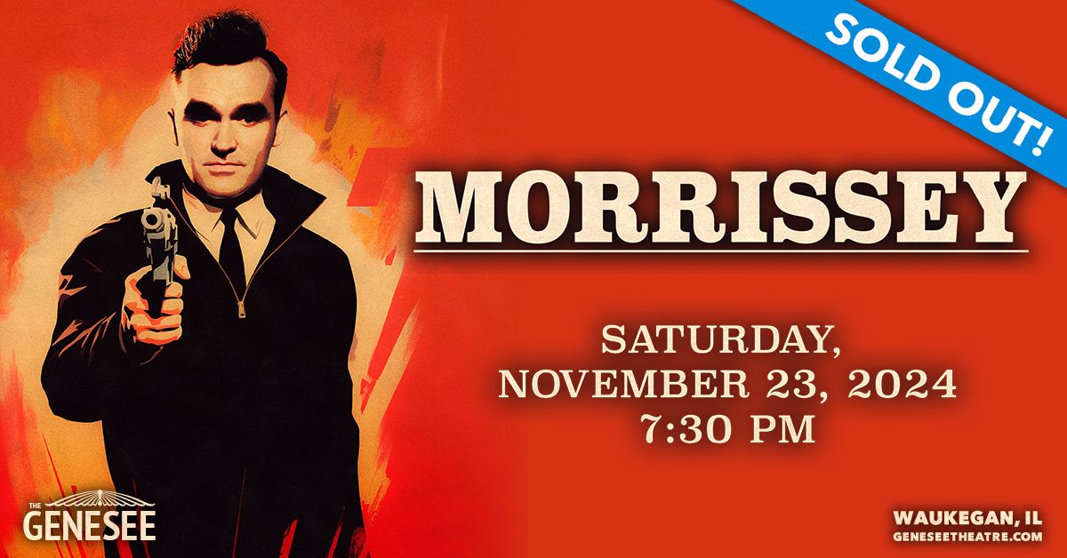 SOLD OUT - Morrissey