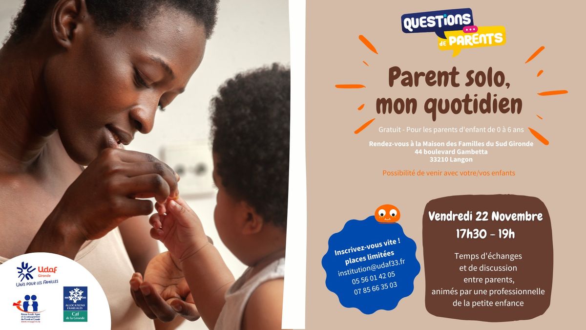 Questions de parents "Parent solo, mon quotidien"