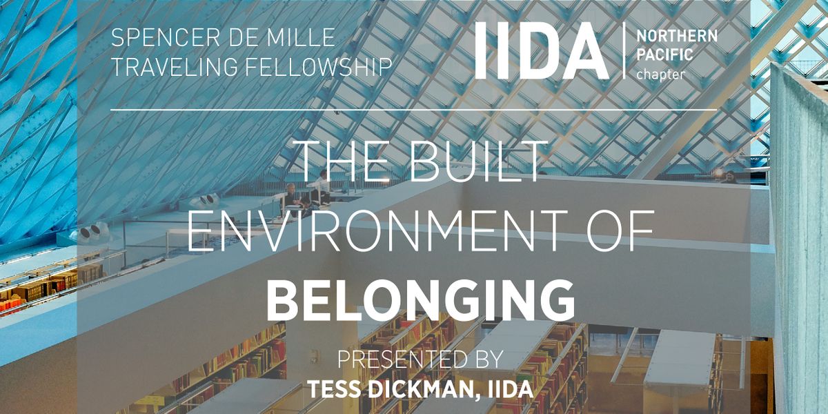 IIDA NPC \/\/ The Built Environment of Belonging