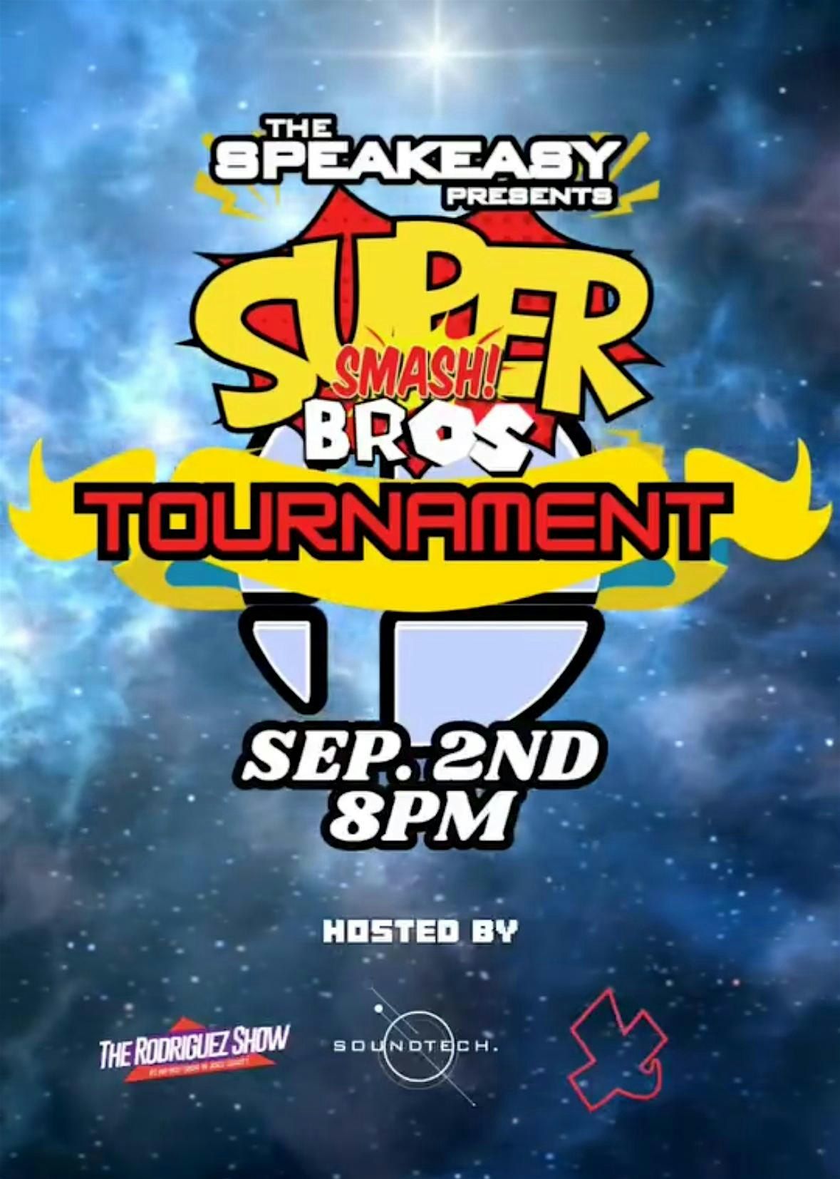 "SUPER SMASH BROS" SPEAKEASY