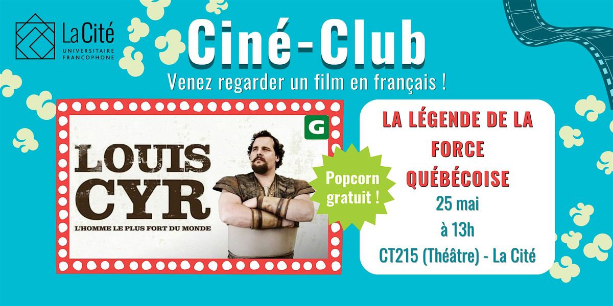 Cin\u00e9-Club - Louis Cyr
