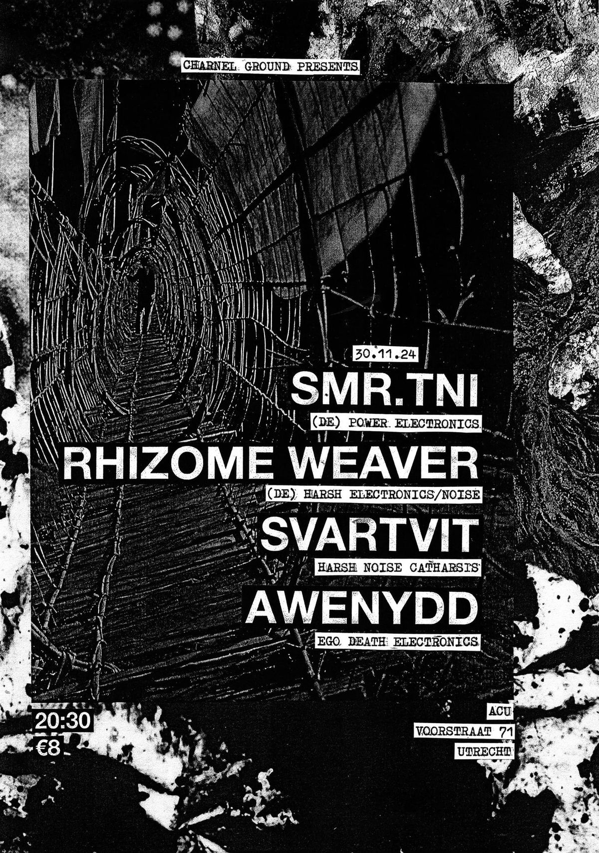 Charnel Ground presents: SMR.TNI, Rhizome Weaver, Svartvit & Awenydd