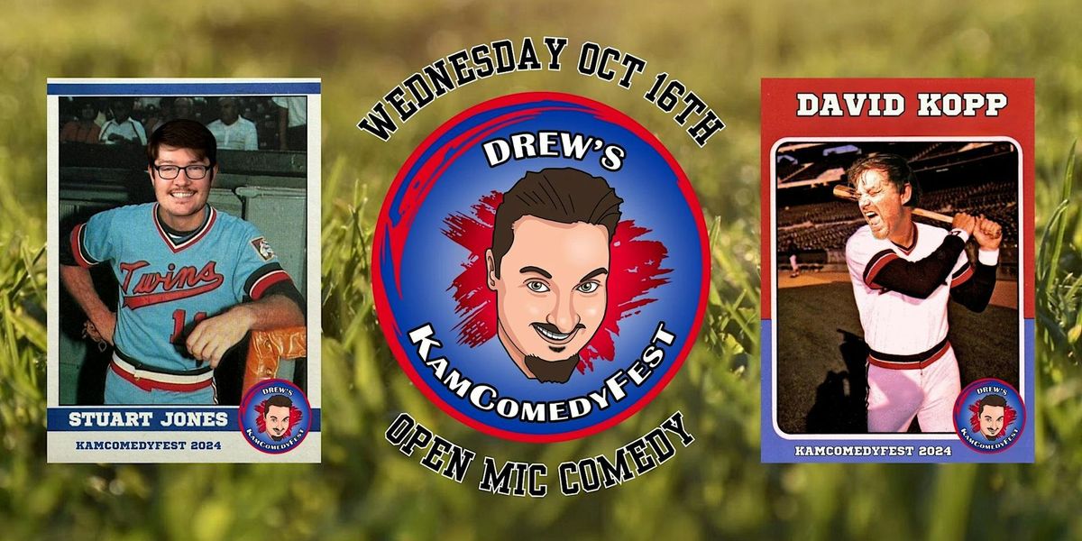 Open Mic Wednesday @ The Effie - Drew's KamComedyFest