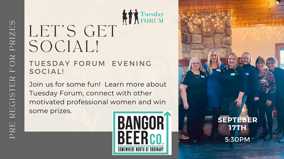 Tuesday Forum Evening Social 