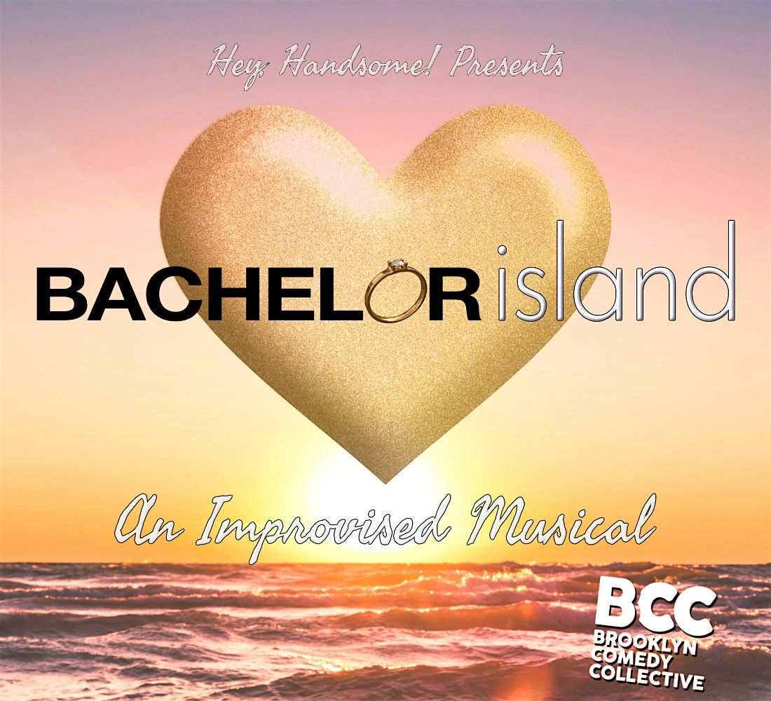 Bachelor Island: An Improvised Musical