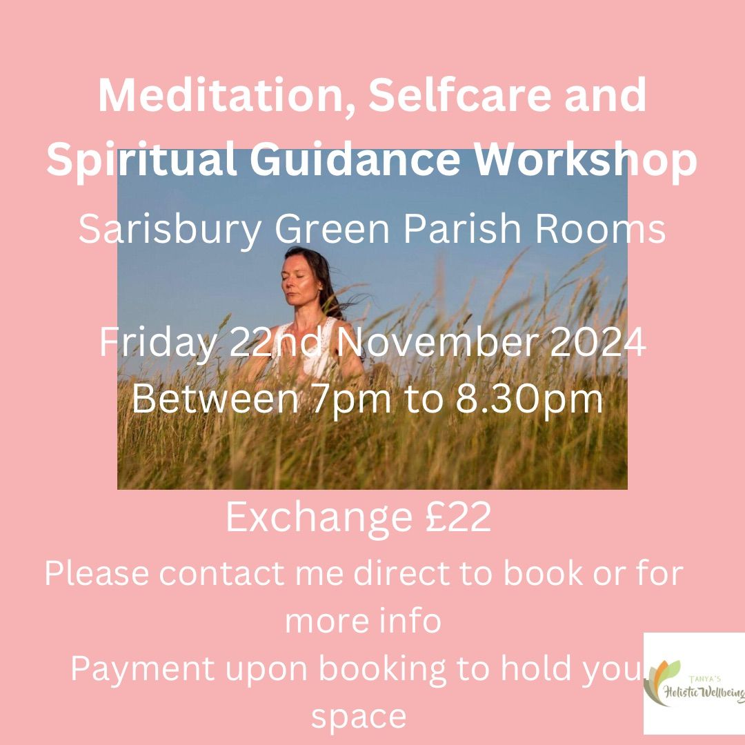 Meditation, Selfcare and Spiritual Guidance Workshop