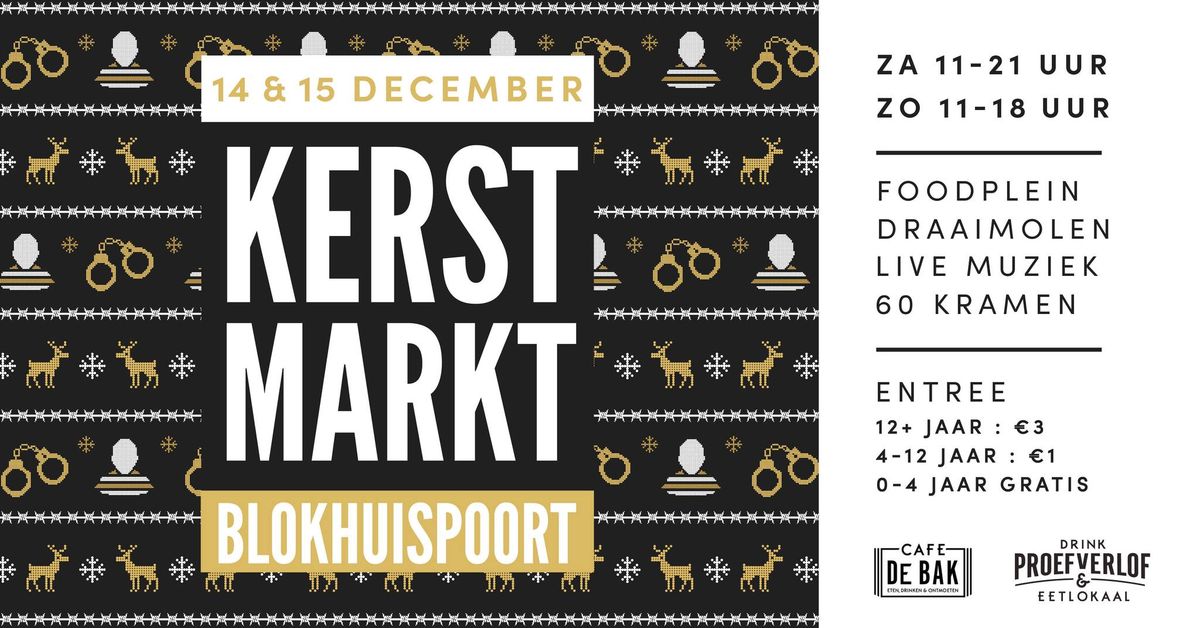 Kerstmarkt Blokhuispoort