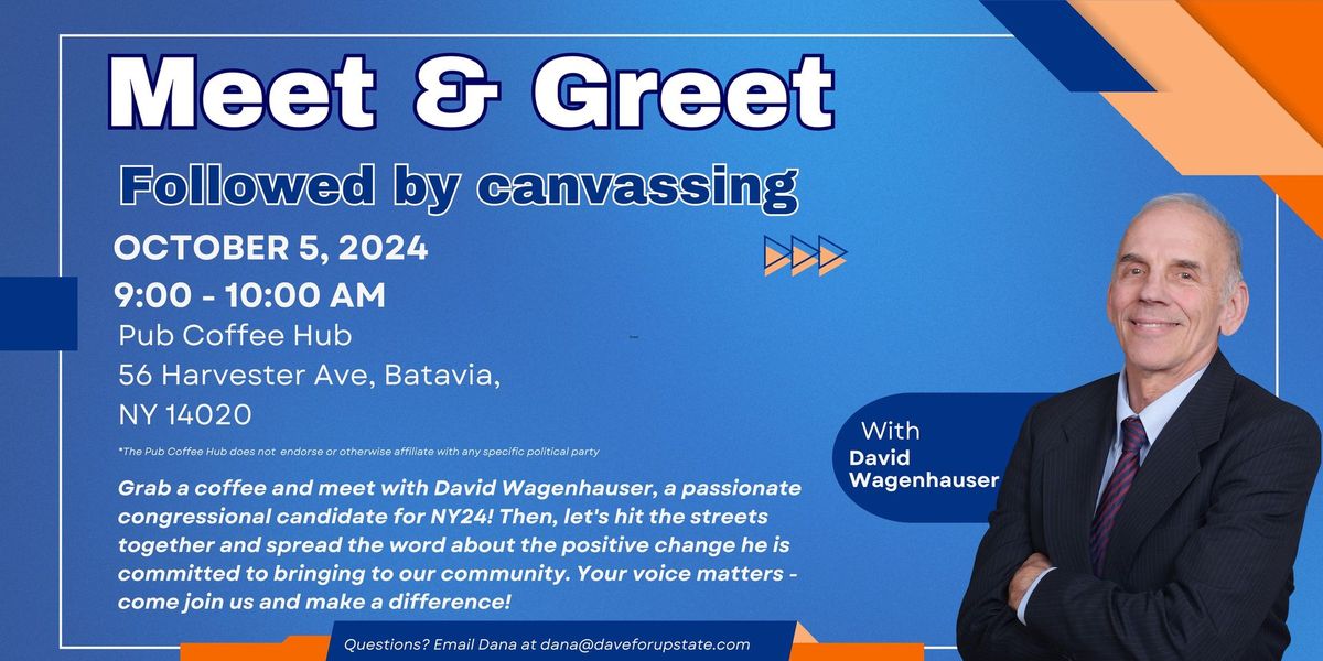 Join Us For A Meet & Greet Followed By Canvassing