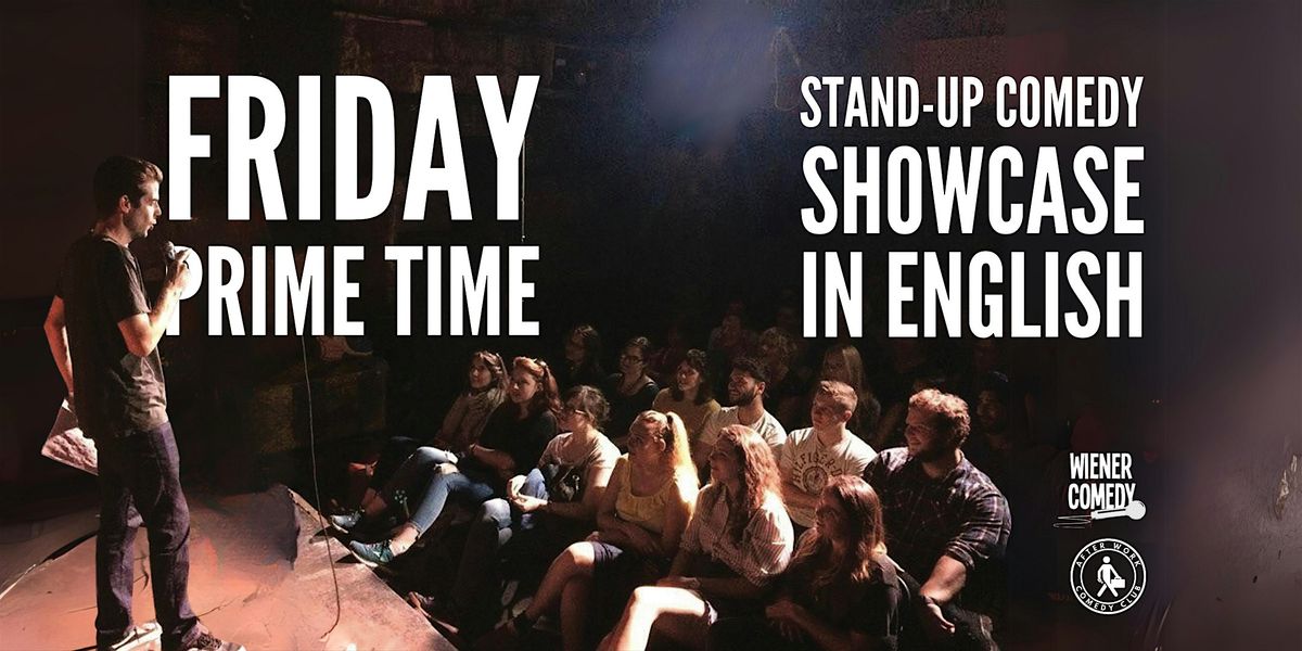 Stand Up Comedy Showcase in English - Friday Prime Time \u2022 Vienna