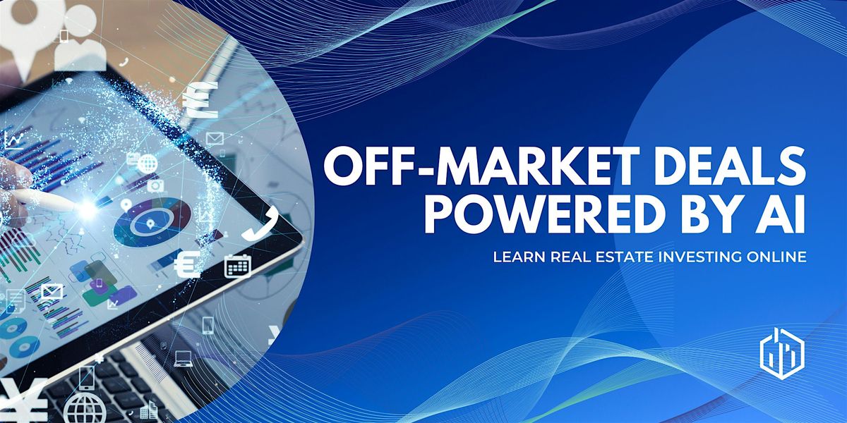 Real Estate Investing: AI-Powered Tools for Off-Market Deals - Woodbridge