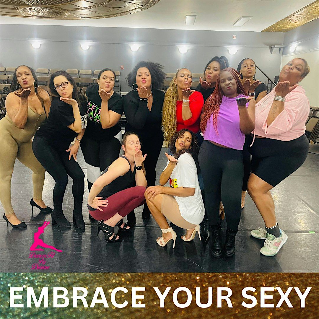EMBRACE YOUR SEXY MASTERCLASS - MAIN CHARACTER ENERGY AND STAGE PRESENCE!!!