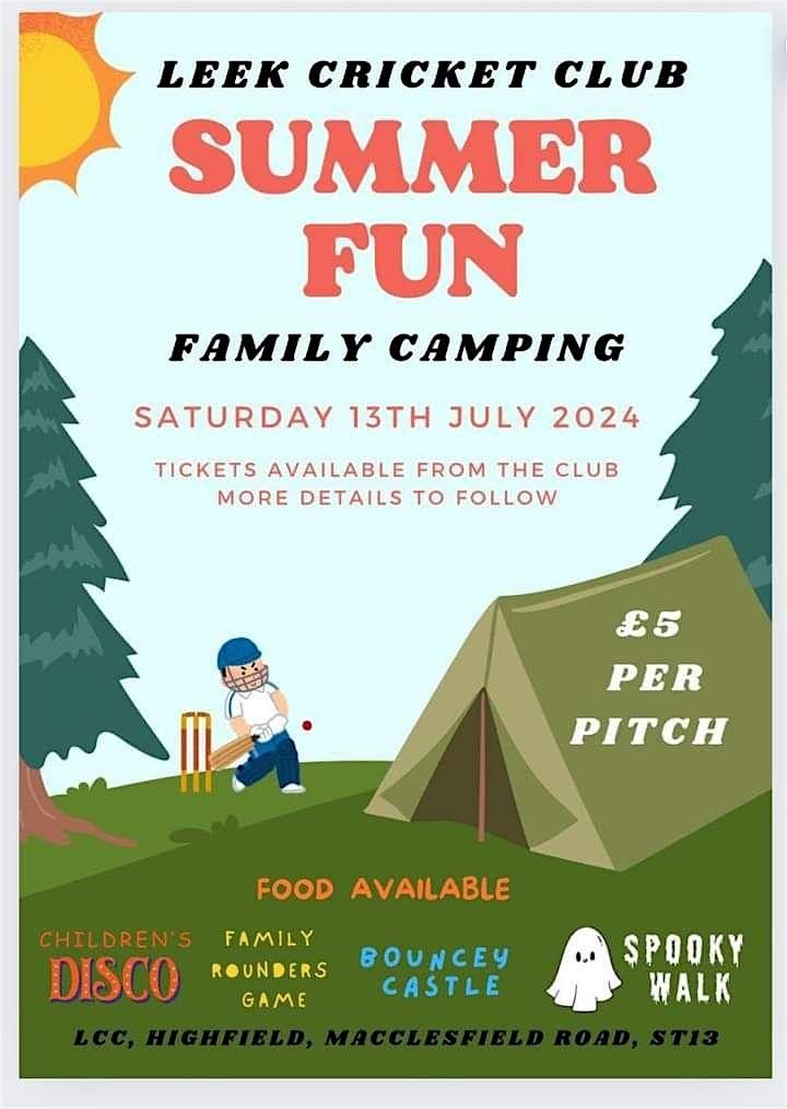 Leek Cricket Club | Summer Fun Camping | Sat 13th July 2024