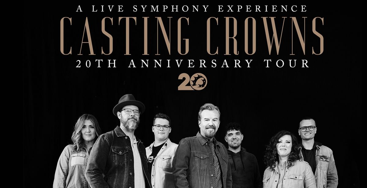 Casting Crowns - 20th Anniversary Tour