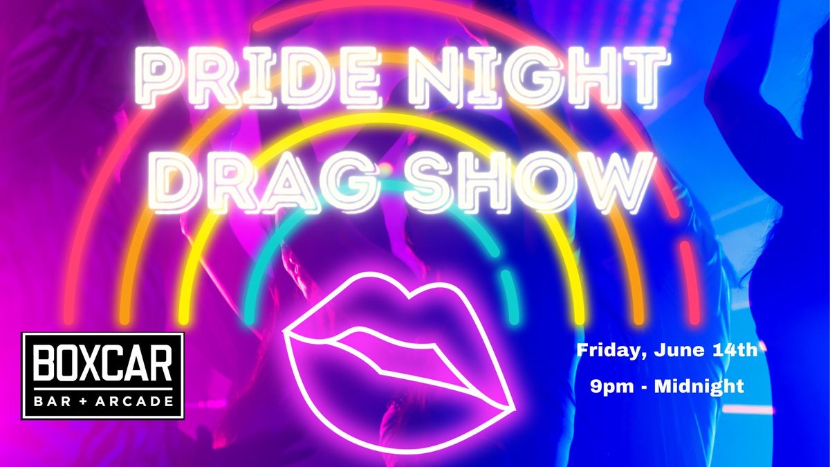 Pride Night Drag Show